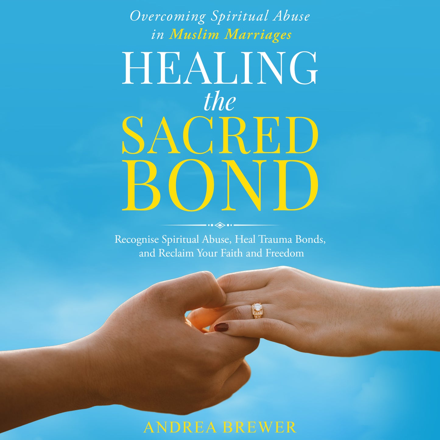 Healing the Sacred Bond: 6 Week Course