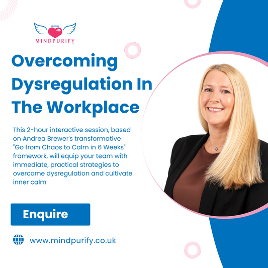 Overcoming Dysregulation in the Workplace: A 2-Hour Interactive Session